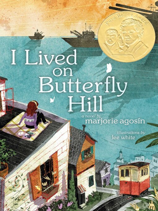 Title details for I Lived on Butterfly Hill by Marjorie Agosin - Wait list